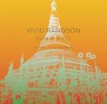 VIVID RANGOON