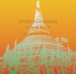 VIVID RANGOON