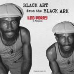 Black Art from the Black Ark : 2LP