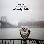 Swing In The Films Of Woody Allen