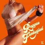 Reggae Funkyfied (CD)