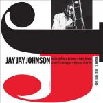 The Eminent Jay Jay Johnson, Vol. 1 (1953-54)ס